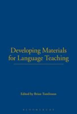 Developing Materials for Language Teaching : Second Edition