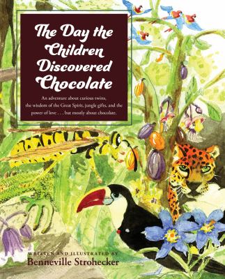 The Day the Children Discovered Chocolate