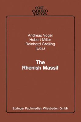 The Rhenish Massif : Structure, Evolution, Mineral Deposits and Present Geodynamics