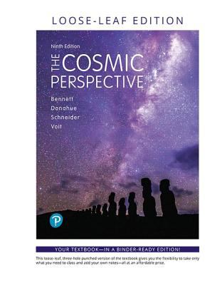 Cosmic Perspective, the, Loose-Leaf Edition