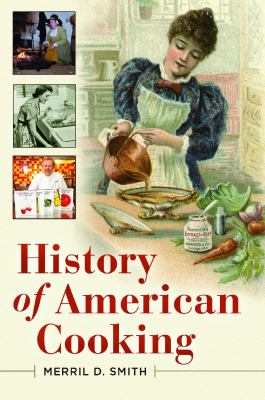 History of American Cooking
