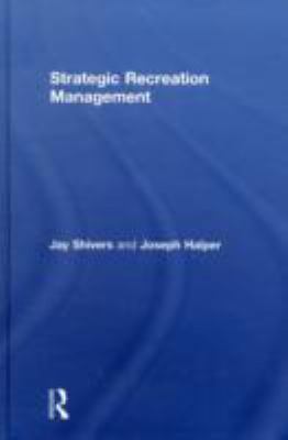 Strategic Recreation Management