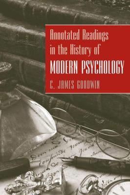 Annotated Readings in the History of Modern Psychology