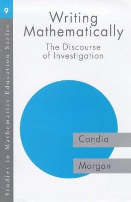 Writing Mathematically : The Discourse Of 'Investigation'