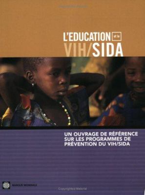 Un Ouvrage de References Sur les Programmes de Prevention du Vih/Sida