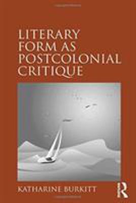 Literary Form As Postcolonial Critique : Epic Proportions