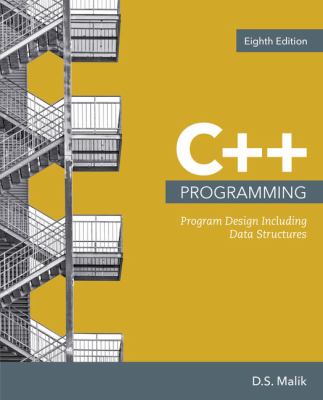 C++ Programming : Program Design Including Data Structures, Loose-Leaf Version