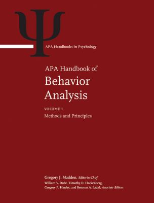Apa Handbook of Behavior Analysis : Methods and Principles Translating Principles into Practice
