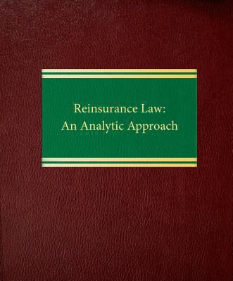 Reinsurance Law : An Analytic Approach