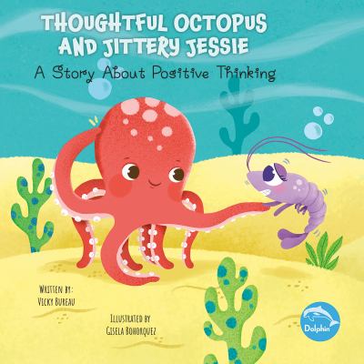 Thoughtful Octopus and Jittery Jessie