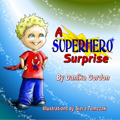 A Superhero Surprise
