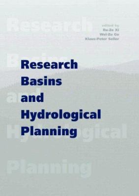 Research Basins and Hydrological Planning : Proceedings of the International Conference, Hefei/Anhui, China, 22-31 March 2004