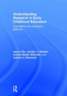 Understanding Research in Early Childhood Education : Quantitative and Qualitative Methods