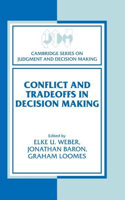 Conflict and Tradeoffs in Decision Making