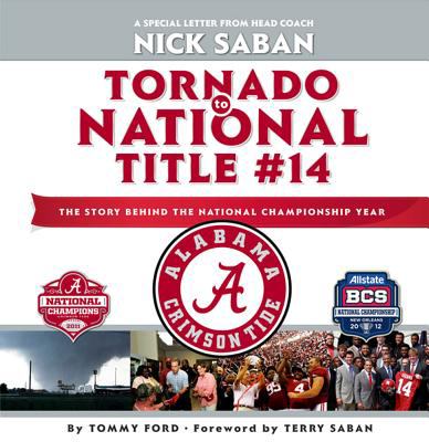 Tornado to National Title #14 : The Story Behind the National Championship Year