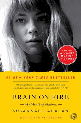 Brain on Fire : My Month of Madness