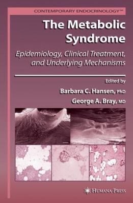 The Metabolic Syndrome : Epidemiology, Clinical Treatment, and Underlying Mechanisms