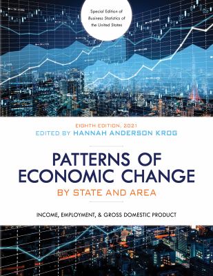 Patterns of Economic Change by State and Area 2021 : Income, Employment, and Gross Domestic Product