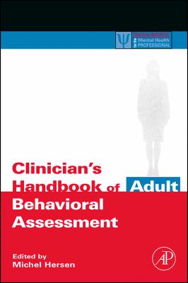 Clinician's Handbook of Adult Behavioral Assessment