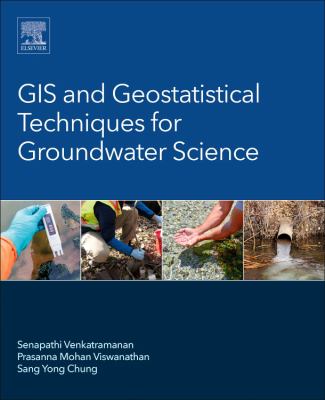 GIS and Geostatistical Techniques for Groundwater Science