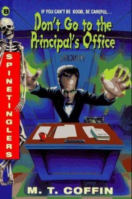 Don't Go to the Principal's Office