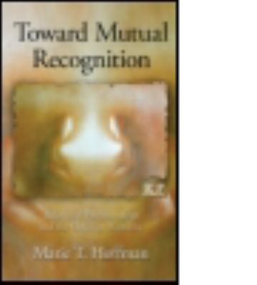 Toward Mutual Recognition : Relational Psychoanalysis and the Christian Narrative