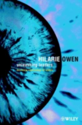 Unleashing Leaders : Developing Organizations for Leaders