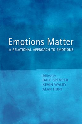 Emotions Matter : A Relational Approach to Emotions