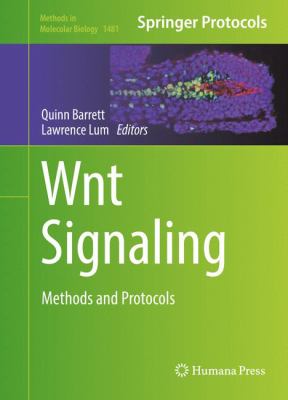 Wnt Signaling : Methods and Protocols