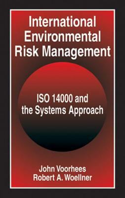 International Environmental Risk Management : ISO 14000 and the Systems Approach