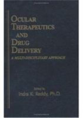Ocular Theraputics and Drug Delivery