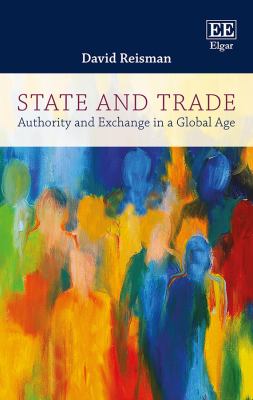 State and Trade : Authority and Exchange in a Global Age