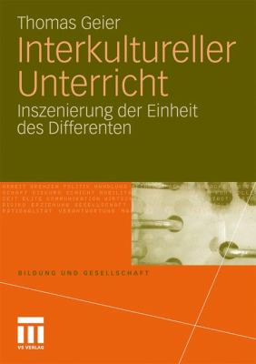 Interkultureller Unterricht : Inszenierung der Einheit des Differenten