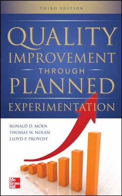 Quality Improvement Through Planned Experimentation 3/e