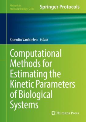 Computational Methods for Estimating the Kinetics Parameters of Biological Systems