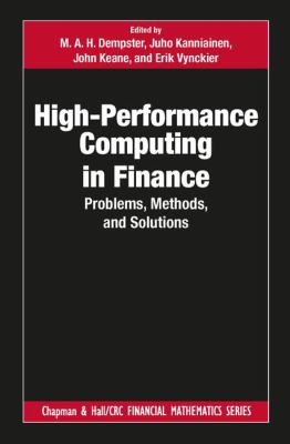 High-Performance Computing in Finance : Problems, Methods, and Solutions