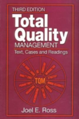 Total Quality Management : Text, Cases, and Readings, Third Edition