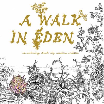 A Walk in Eden : A Colouring Book by Anders Nilsen