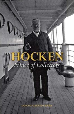 Hocken : Prince of Collectors