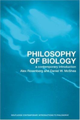 Philosophy of Biology : A Contemporary Introduction