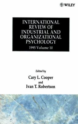 International Review of Industrial and Organizational Psychology 1995