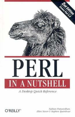 Perl in a Nutshell : A Desktop Quick Reference