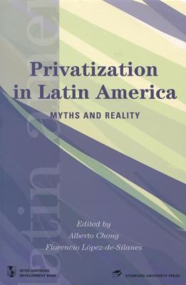 Privatization in Latin America : Myths and Reality