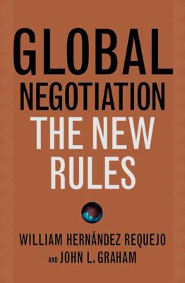 Global Negotiation : The New Rules
