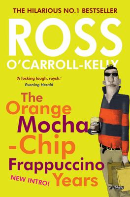 The Orange Mocha-Chip Frappuccino Years