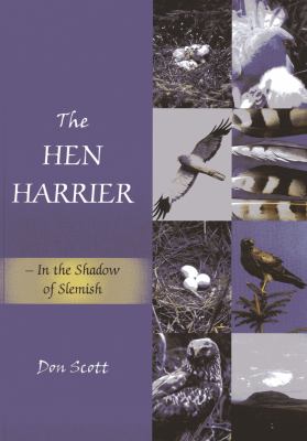 The Hen Harrier : In the Shadow of Slemish