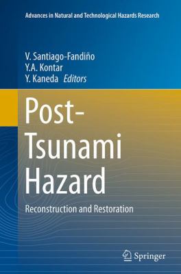 Post-Tsunami Hazard : Reconstruction and Restoration