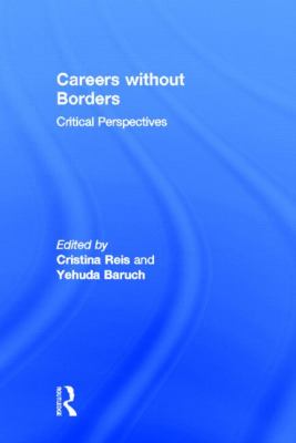 Careers Without Borders : Critical Perspectives