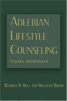 Adlerian Lifestyle Counseling : Practice and Research