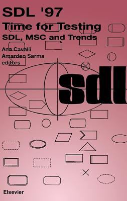 SDL '97 : Time for Testing - SDL, MSC and Trends